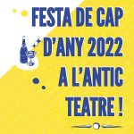 SUSPENDIDO >>> FESTA DE FIN DE AÑO DEL ANTIC TEATRE 2022