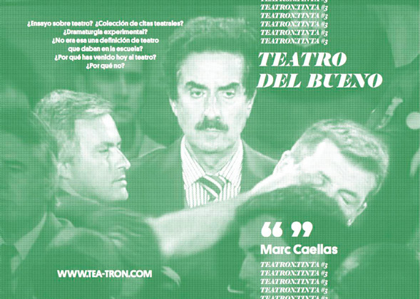 Teatron.Tinta #3. Teatro del bueno, de Marc Caellas