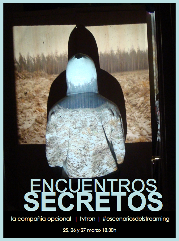 La Compañía Opcional - Encuentros secretos | Escenarios del streaming en TVtron