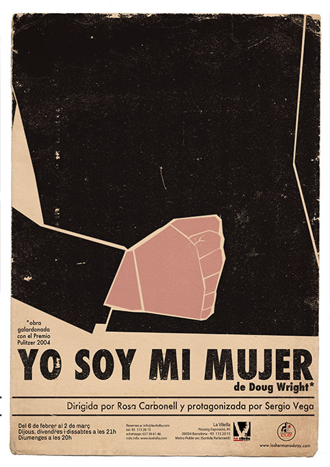 "Yo soy mi mujer" la Vilella teatre "Yo soy mi mujer" la Vilella teatre