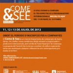INSCRIPCIÓ PER A COMPANYIES CATALANES AL COME&SEE 2012 - showcase