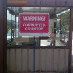 accio frontera 27/7/2013 -marerojagirona- els turistes saben que entren a un pais corrupte 